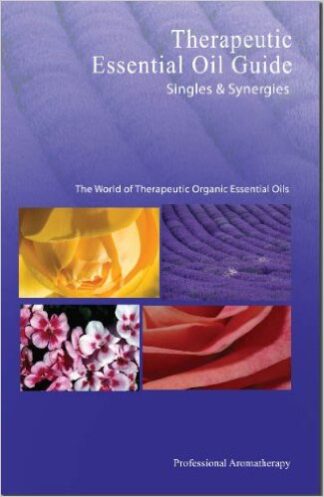 Nature's Alchemy Therapeutic Essential Oil Guide -- 1 Book