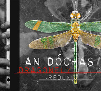 An Dóchas Dragonfly Redux LP (2006)